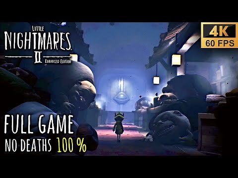 LITTLE NIGHTMARES ENHANCED EDITION 2025 FULL Game Walkthrough - 100% All Collectibles (4K60FPS)