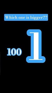 which one is bigge???