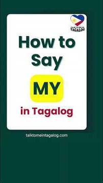 Tagalog Grammar: How to Say MY in Filipino? #talktomeintagalog