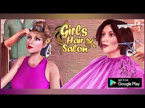 Girls Haircut Hair Salon Trailer Out Now | Hairstyle Games 3D