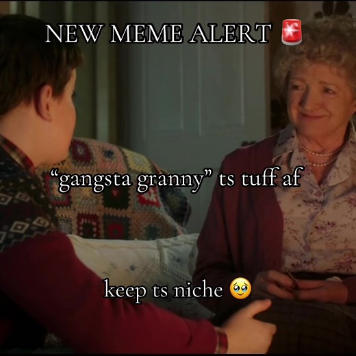 New Gangsta Granny Meme Takes Over Social Media