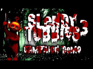 SLENDYTUBBIES 3 [CAMPAIGN DEMO] - IT'S A PREQUEL!