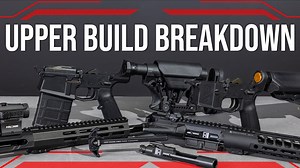 Understanding AR-15 Upper Build Kits | ARO News
