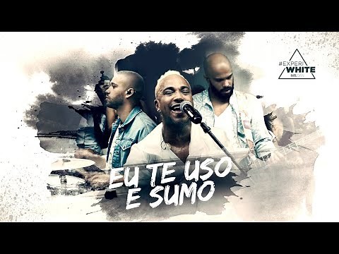 Mr.Dan - Eu te uso e sumo (#Experi White)