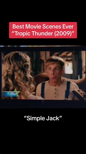 Best Movie Scenes Ever: Tropic Thunder “Simple Jack” #tropicthunder #benstiller #simplejack #2000s #2000smovies #funny #movieclips #foryou #fyp #foryoupage