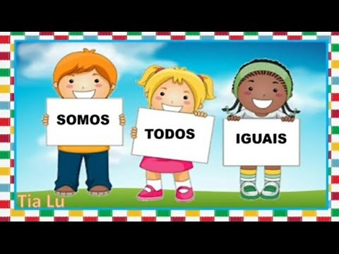 Somos todos iguais ❤
