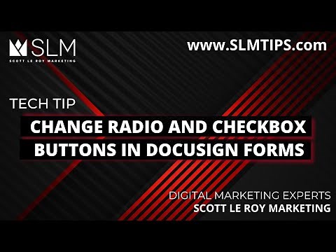 Tech Tip - Change Radio and checkbox buttons in docusign forms