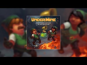 Undermine Main Theme (Original Videogame Soundtrack)