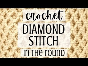Crochet: Diamond Crochet Stitch Tutorial - In the Round