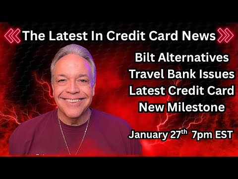 The Latest In Credit Card News| Bilt 2.0, High Sign Up Bonus Offers