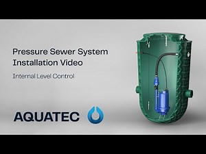 AQUATEC - Pressure Sewer Installation - Internal Level Control