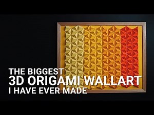 📐 The BIGGEST 3D ORIGAMI WALLART ▽ I have ever folded (so far) 🔺 #origami #paperart
