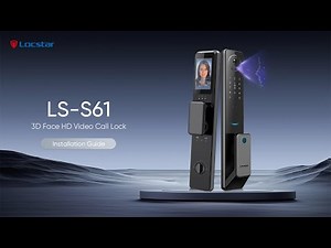 Programming Guide | Locstar S61 Fully Automatic Video Smart Lock