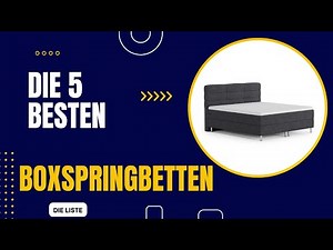Die 5 Besten Boxspringbetten Test 2024
