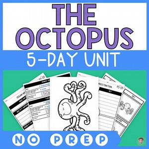Octopus Unit Study | Lesson Plan and NO PREP Activities | Ocean Animals