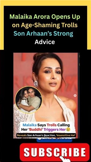 Malaika Arora Opens Up on Age Shaming Trolls | Son Arhaan’s Strong Advice