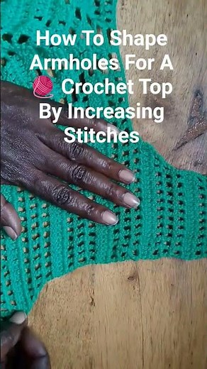 How To Shape Armholes For A 🧶 Crochet Top By Increasing Stitches #summertop#tunicstyle