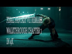 Final Fantasy 7 remake 4k ch1