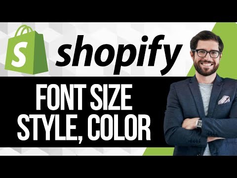 How To Change Font Size, Style, and Color on Shopify