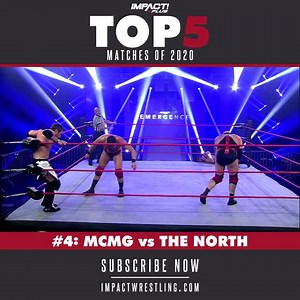 Top 5 at 5: Matches of 2020! #4: MCMG vs. The North Check back tomorrow at 5pm for #3... #IMPACTUK | TNA Wrestling UK