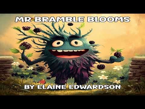 Mr Bramble Blooms 🌿 Bedtime Story for Kids | Tales from the Meadow