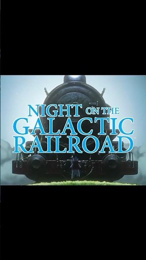 Day-58 Night On The Galactic RailRoad