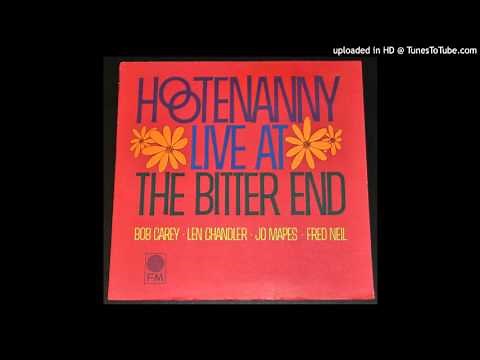 Fred Neil - Live at The Bitter End - 1963 Folk Music - 3 Live Songs