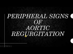 SIGNS OF AORTIC REGURGITATION (with videos for all signs)