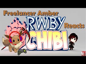 Freelancer Amber Reacts: RWBY Chibi episode 17 || WHAT THE HELL?!