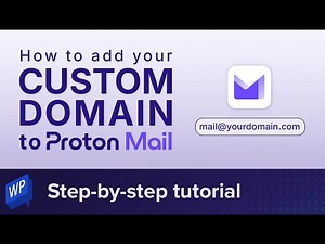 Proton Mail custom domain tutorial (Step-by-step)