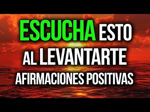 ✅ AFIRMACIONES Positivas Para ESCUCHAR Por La MAÑANA al DESPERTAR - Conny Méndez - YO SOY