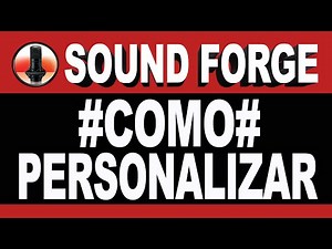 Como Personalizar o Layout do Sound Forge