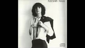 Patti Smith - Horses (Full Album) 1975