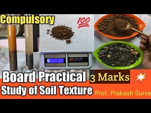 Study of Soil Texture By Prof. Prakash Surve ( Moderator )