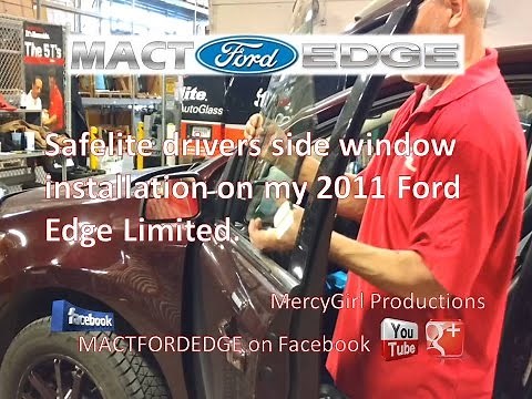 Safelite Auto Glass drivers side window replacement for MACTFORDEDGE