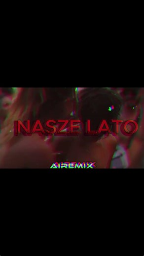 Skolim & Blanka & JAGI - NASZE LATO (AIREMIX) #remix #muzyka # #dj #do #samochodu