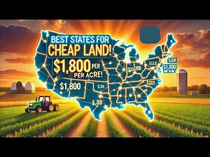 10 Cheapest States of USA to Buy Farmland in 2025