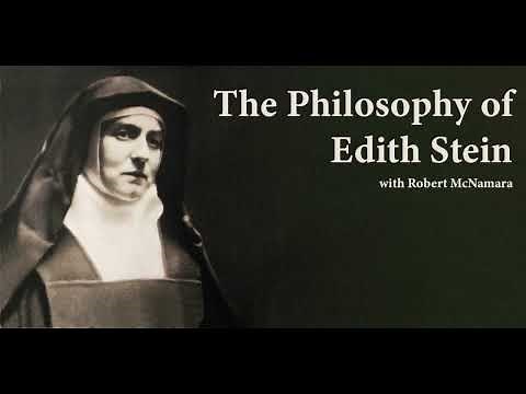 The Philosophy of Edith Stein with Robert McNamara