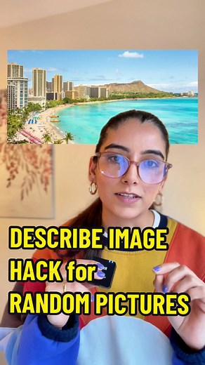 Picture Hack: Tips And Tricks For Describing Images