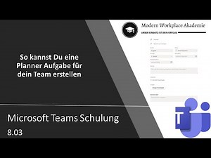 8.03 Microsoft Teams Schulung | Planner - Planner Aufgaben im Team erstellen/ändern