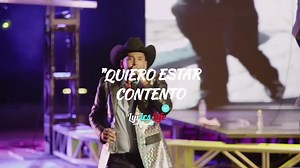 QUERO ESTAR CONTENTO...❤ #corrido #letrasdecanciones #zyxcba #foryou #parati #lyric #songss #estadosparawhatsapp
