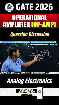 Lec 07 | Question Discussion | Operational Amplifier | Analog Electronics | GATE 2026