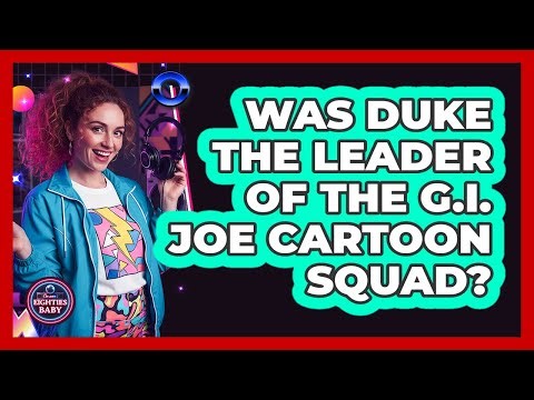 Was Duke the leader of the G.I. Joe cartoon squad?