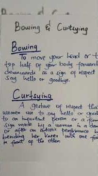 Bowing vs Curtsying Non-verbal communication explained