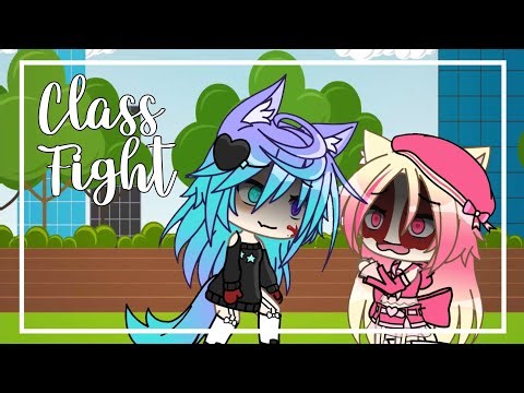 Class fight || GLMV || Gacha Life Music Video