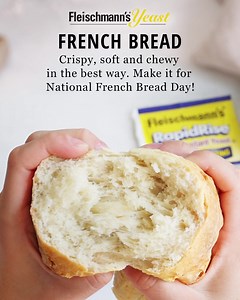 31K views · 2.5K reactions | National French Bread Day fact: great ingredients make great breads! Taste for yourself. Bake our homemade Easy French Bread. | Fleischmann's Yeast | Facebook