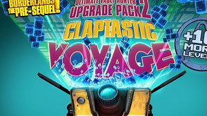 Borderlands: The Pre-Sequel Claptastic Voyage DLC announced