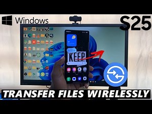How To Wirelessly Transfer Files (Photos & Videos) From Samsung Galaxy S25 / 25 Ultra To Windows PC