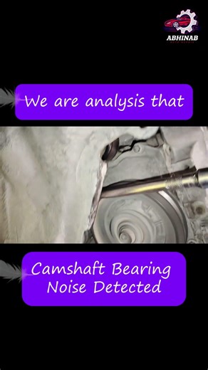 Engine Noise? Camshaft Bearing Issue Detected!