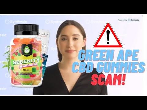 SCAM Alert: [Green APE CBD Serenity Gummies Review] Don't Buy | ScamLegit